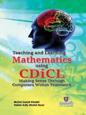 cover image of Teaching and Learning Mathematics using CDiCL